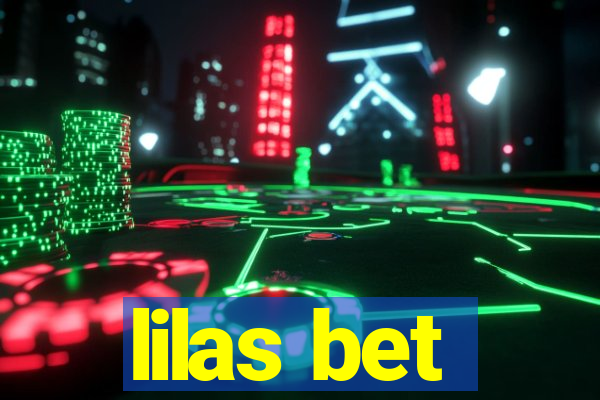 lilas bet